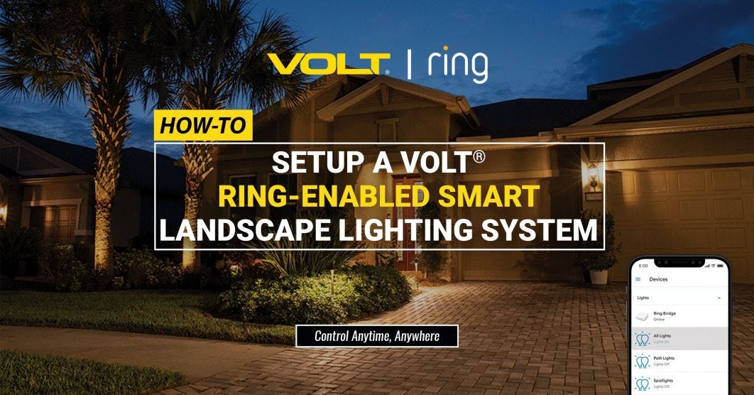 How to Set Up A VOLT® Ring-Enabled Smart Landscape Lighting System
